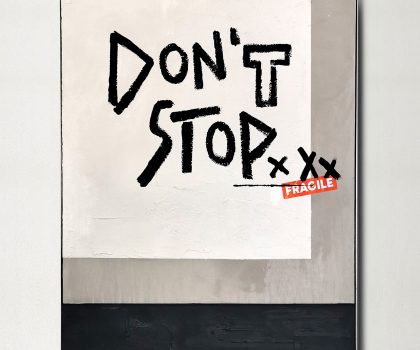 DON’T STOP